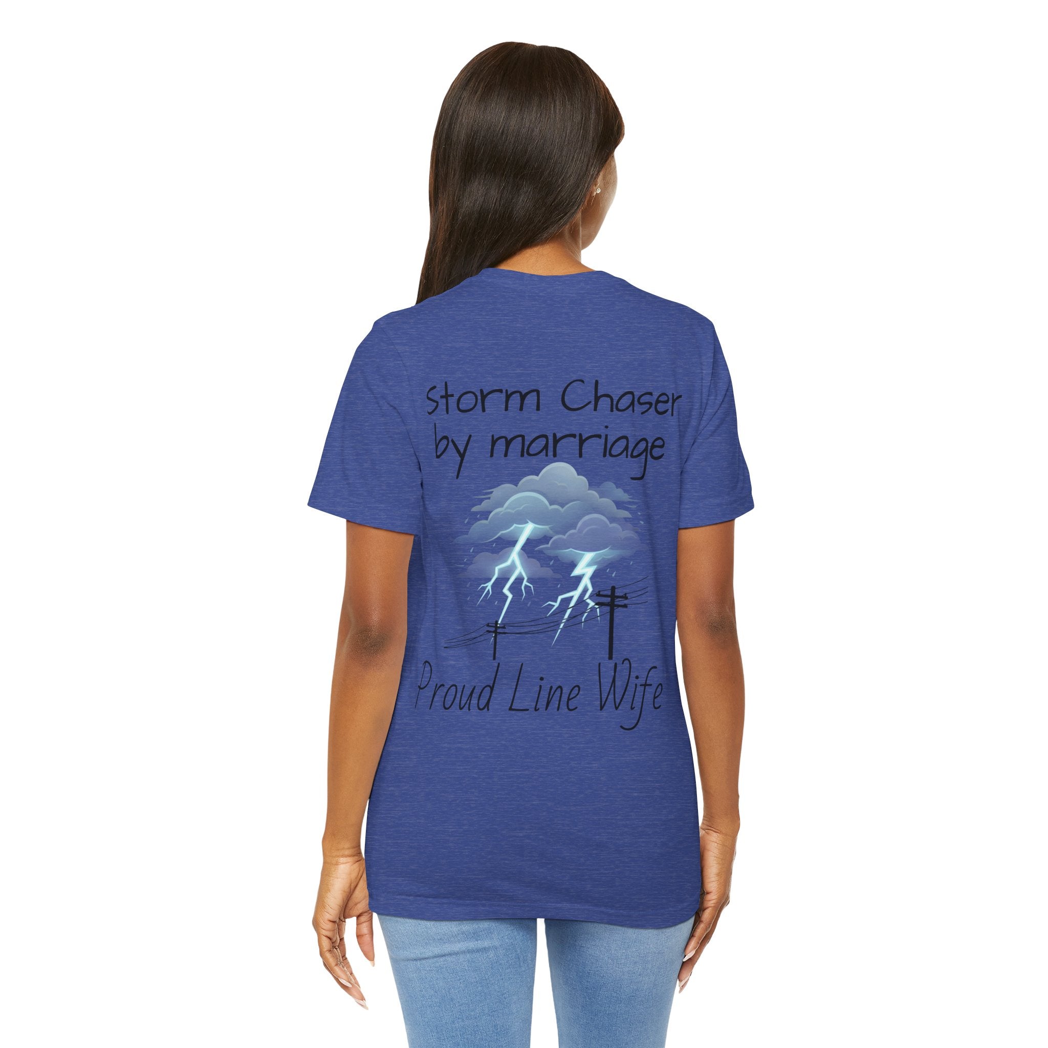 Storm Chaser Tee — “Storm Chaser by Marriage” Proud Line Wife T‑Shirt