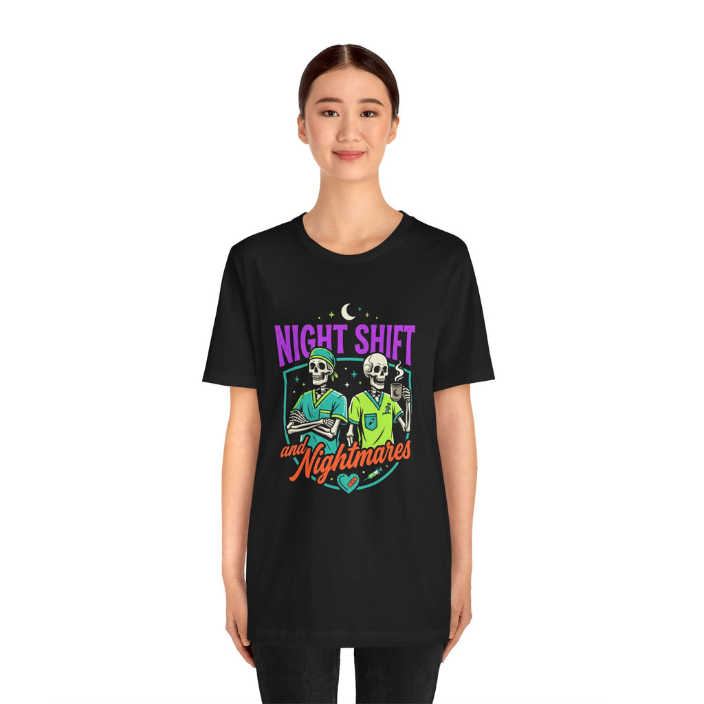 Night Shift and Nightmares Tee — Funny Nurse Skeletons Emergency Medical Shirt
