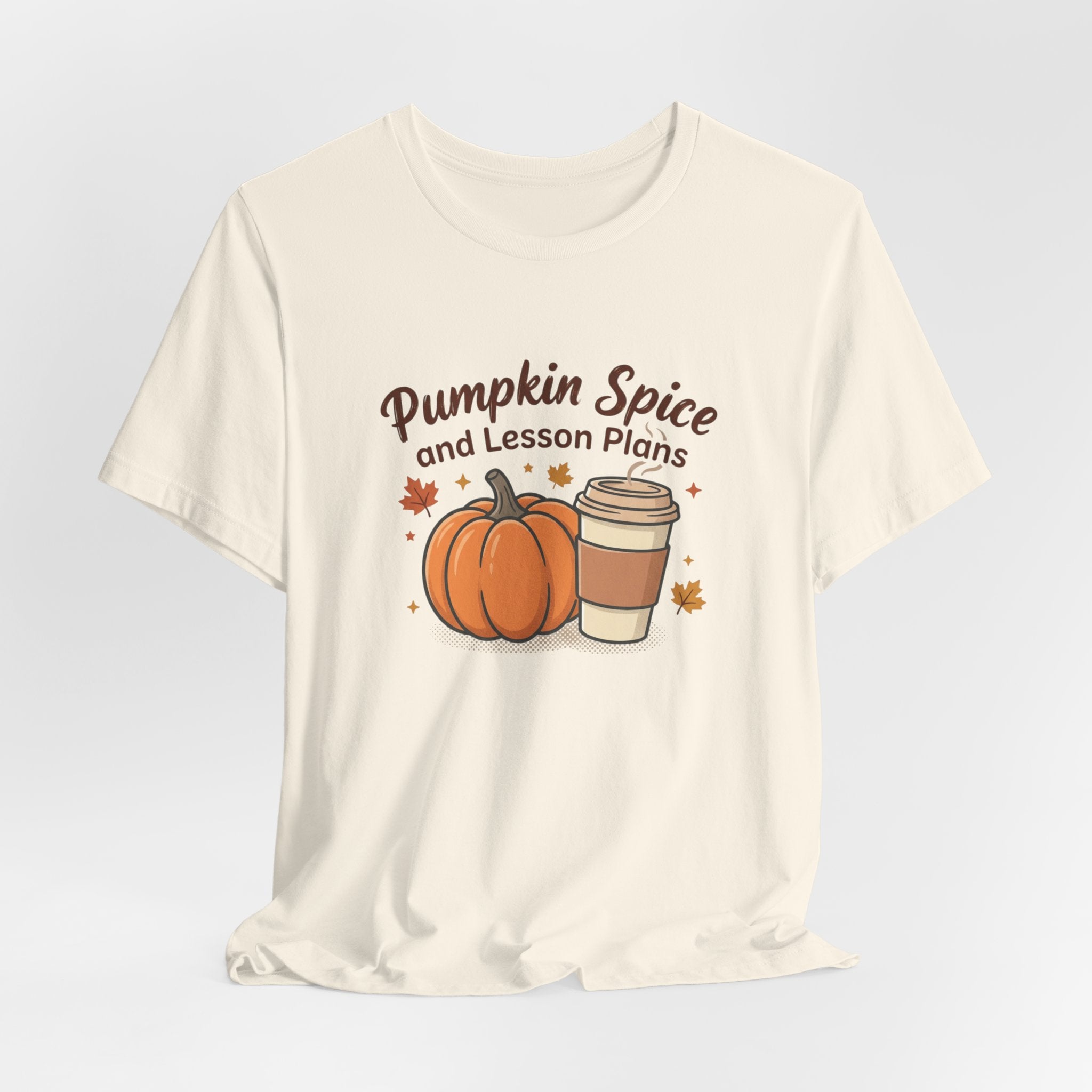 Pumpkin Spice and Lesson Plans Tee