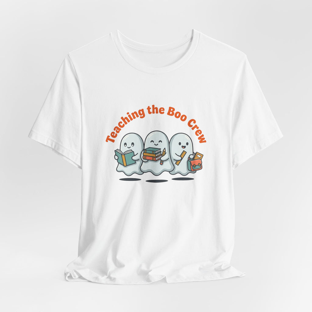 Teaching the Boo Crew T-Shirt