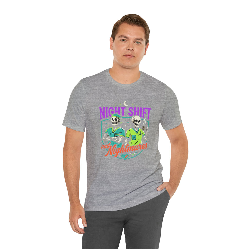Night Shift and Nightmares Tee — Funny Nurse Skeletons Emergency Medical Shirt