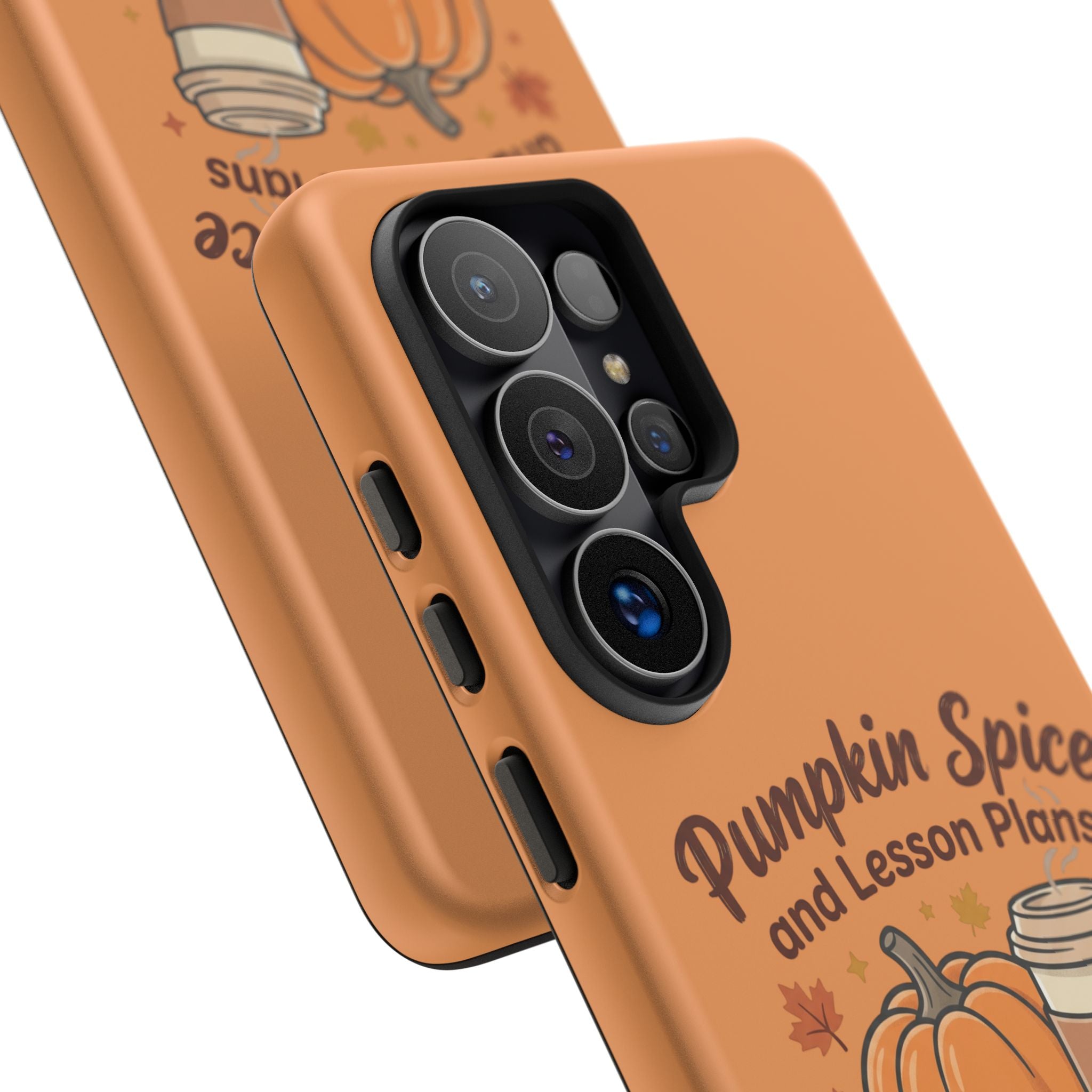 Pumpkin Spice and Lesson Plans Phone Case