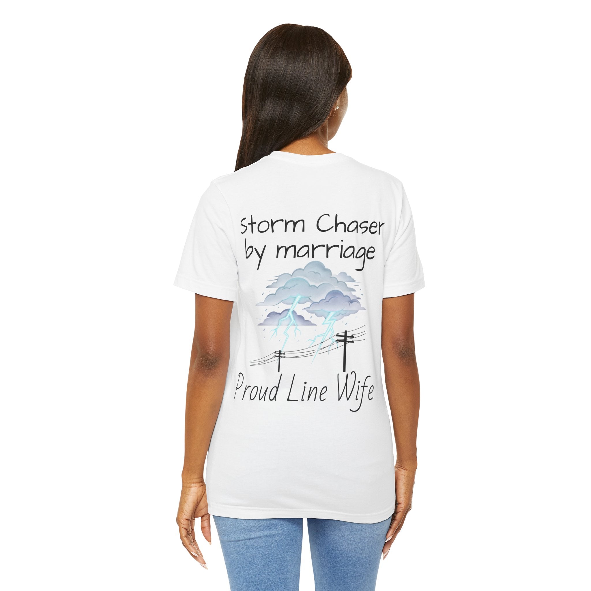 Storm Chaser Tee — “Storm Chaser by Marriage” Proud Line Wife T‑Shirt