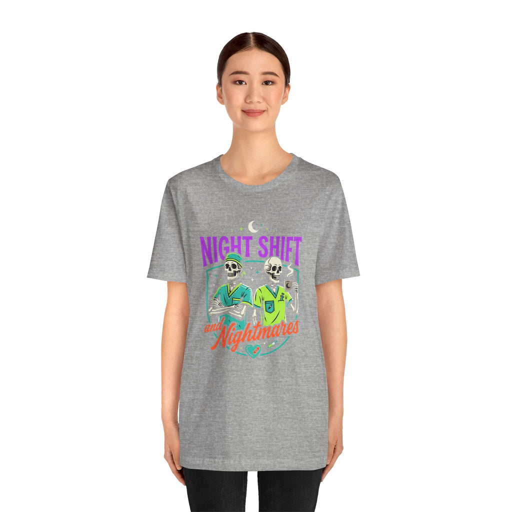 Night Shift and Nightmares Tee — Funny Nurse Skeletons Emergency Medical Shirt