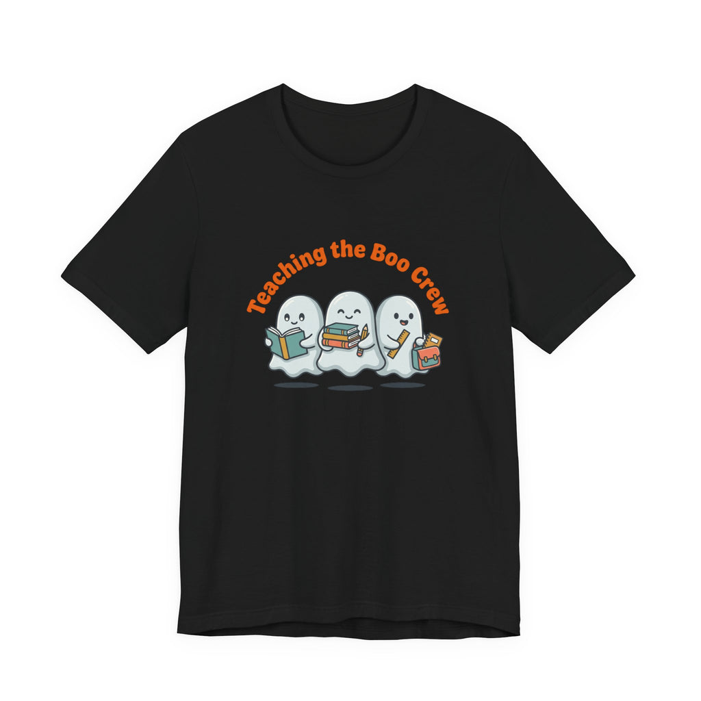Teaching the Boo Crew T-Shirt