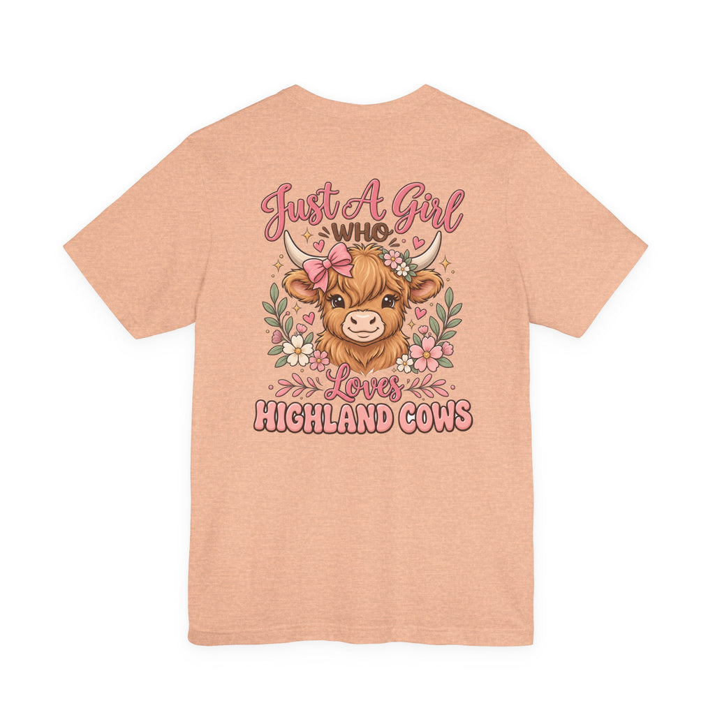 Just a girl who loves Highland Cows T-Shirt