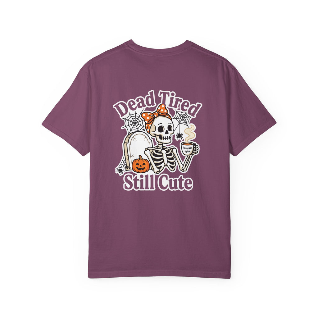 Dead Tired Still Cute Halloween Skeleton T-Shirt