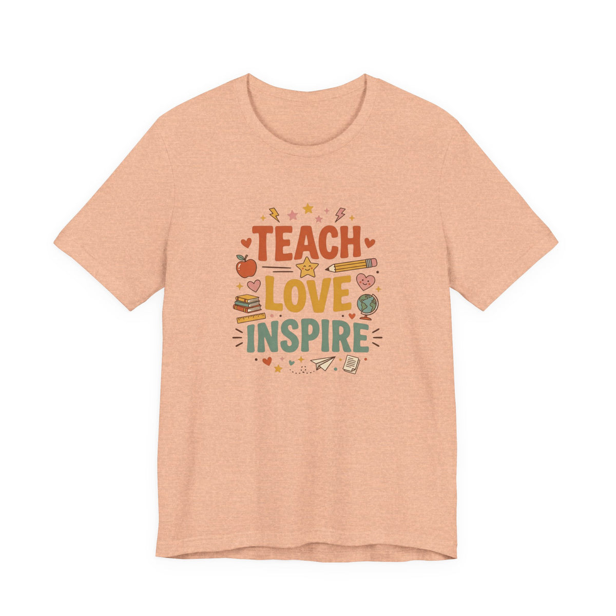 Teach Love Inspire T-Shirt — Teacher Appreciation Gift