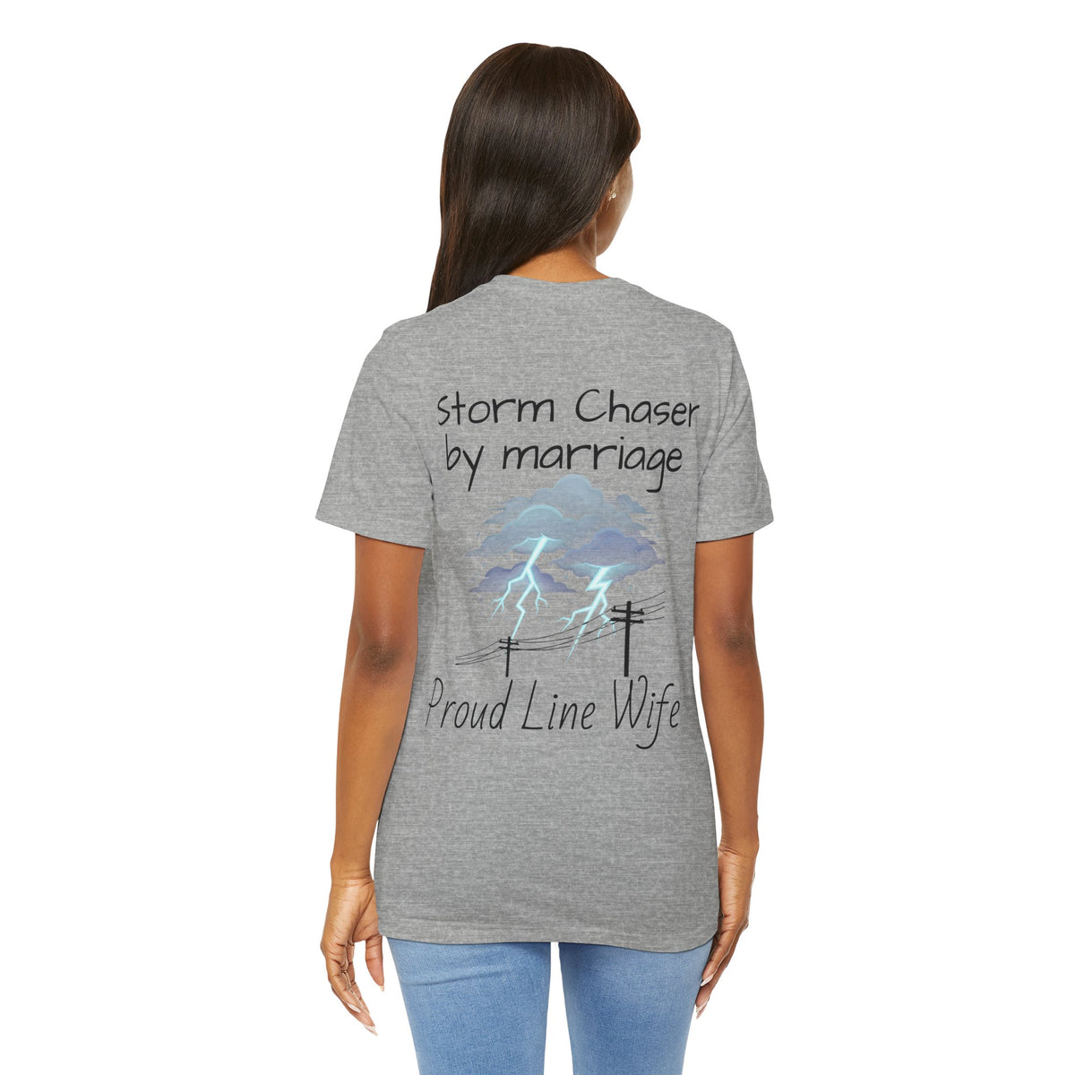 Storm Chaser Tee — “Storm Chaser by Marriage” Proud Line Wife T‑Shirt