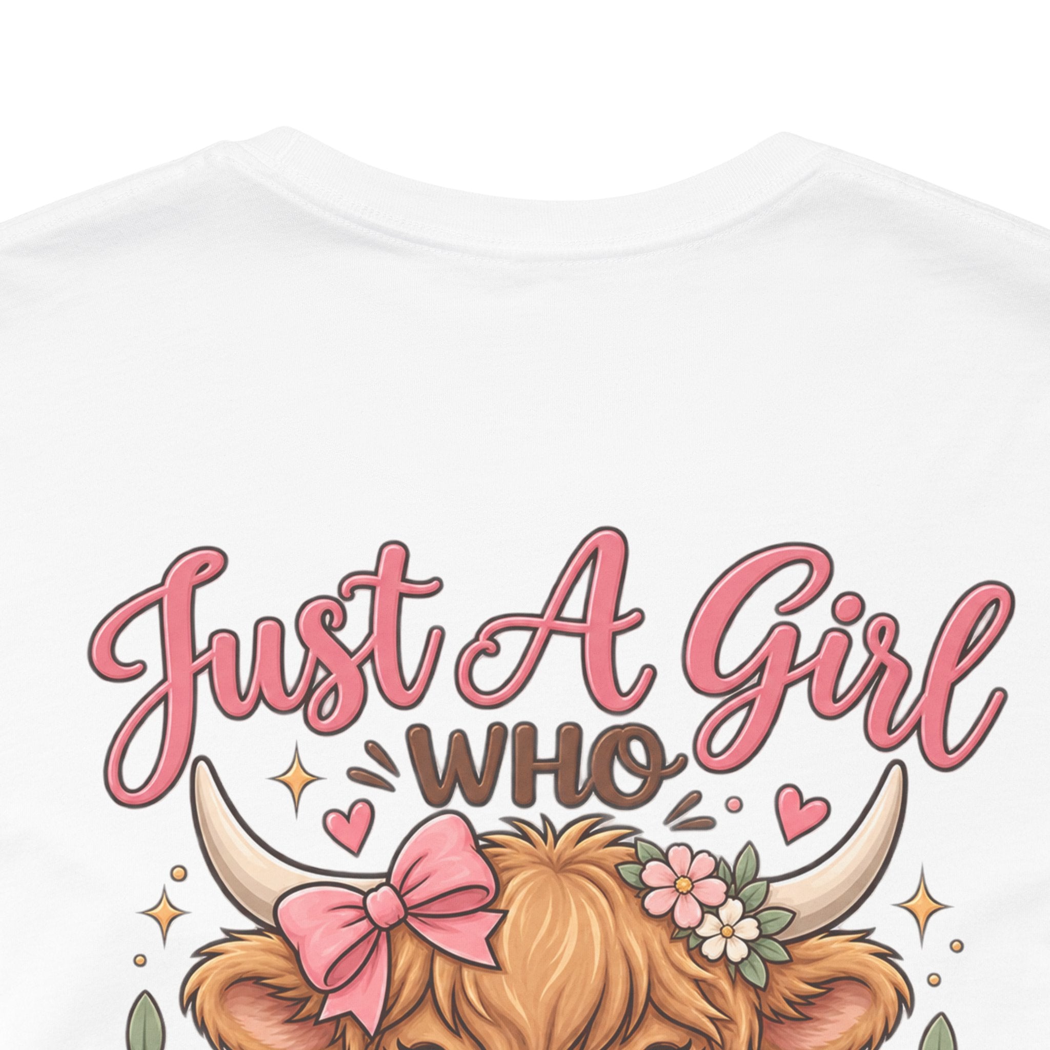 Just a girl who loves Highland Cows T-Shirt
