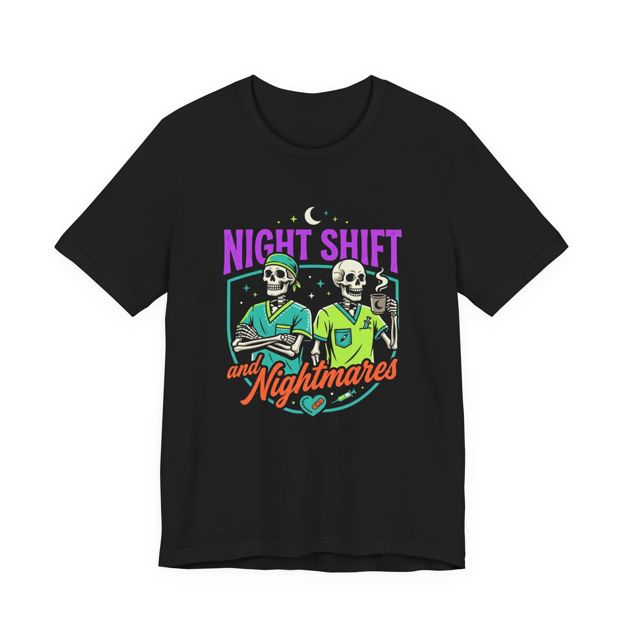Night Shift and Nightmares Tee — Funny Nurse Skeletons Emergency Medical Shirt