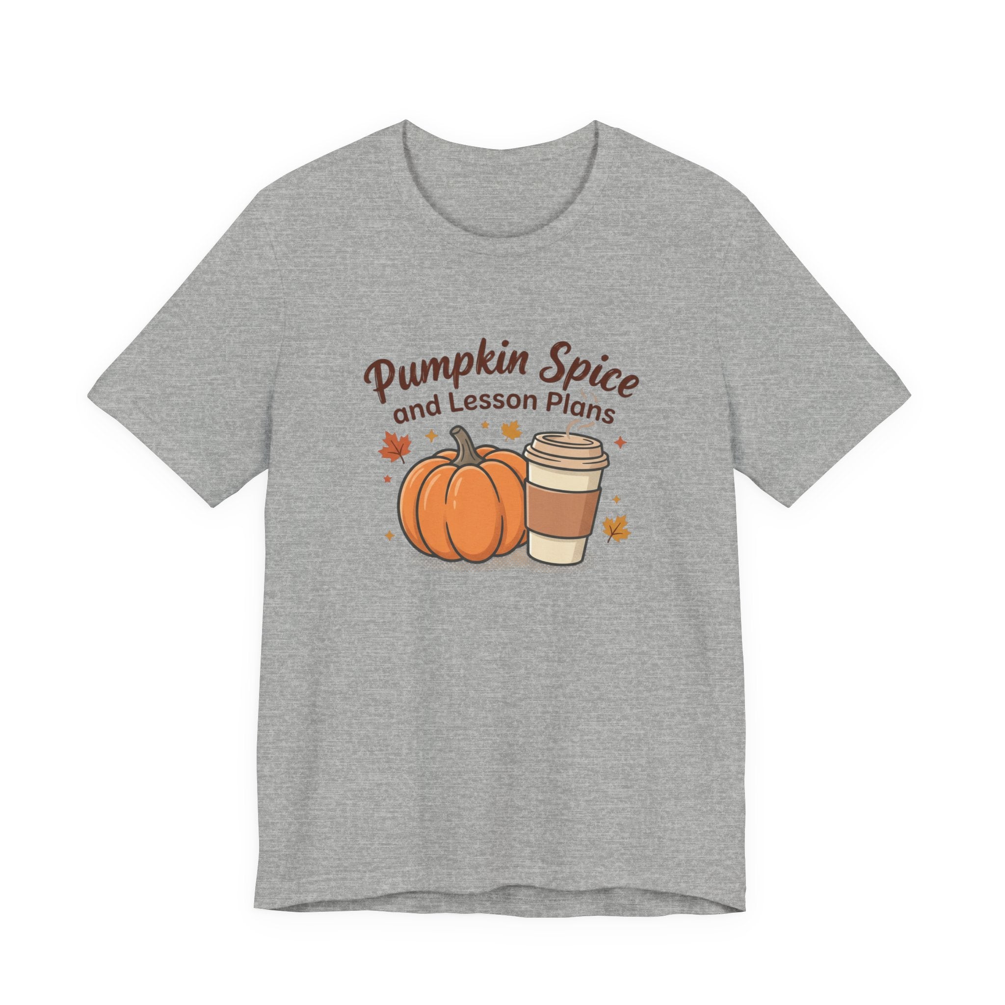 Pumpkin Spice and Lesson Plans Tee