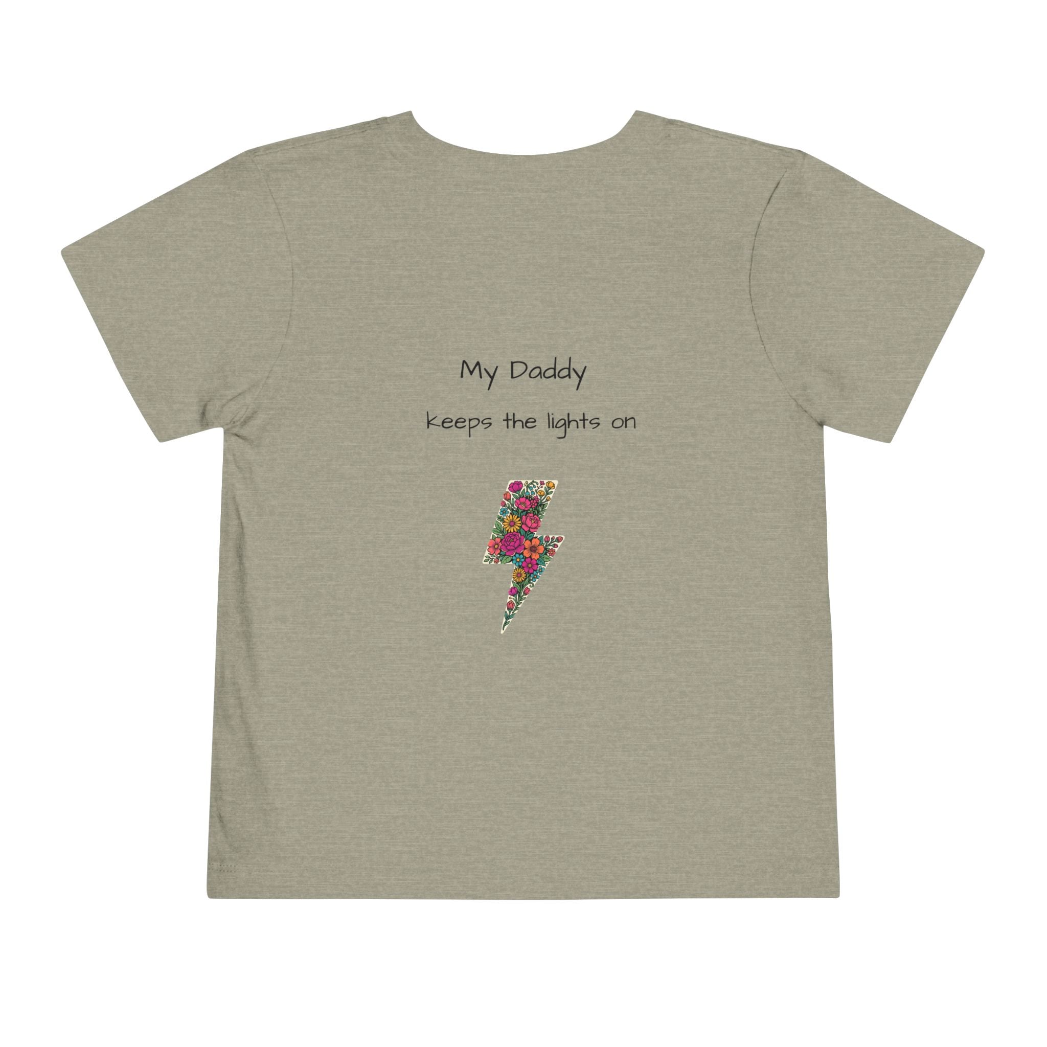 Toddler Tee - "My Daddy Keeps the Lights On" Lightning Bolt