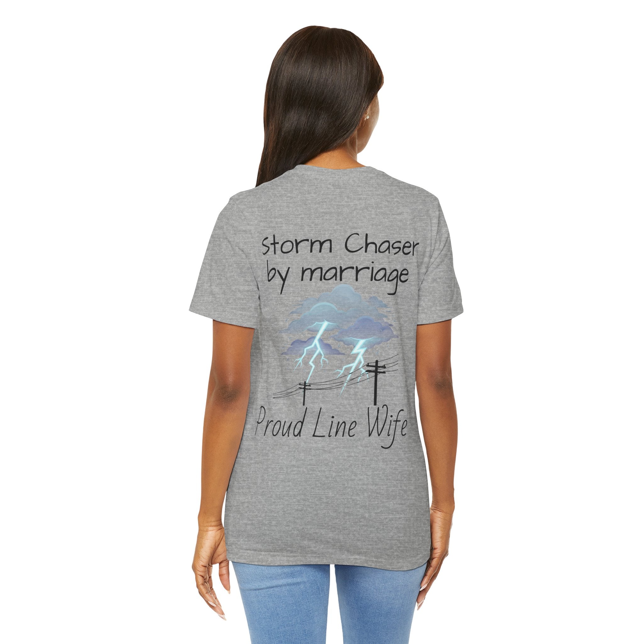Storm Chaser Tee — “Storm Chaser by Marriage” Proud Line Wife T‑Shirt