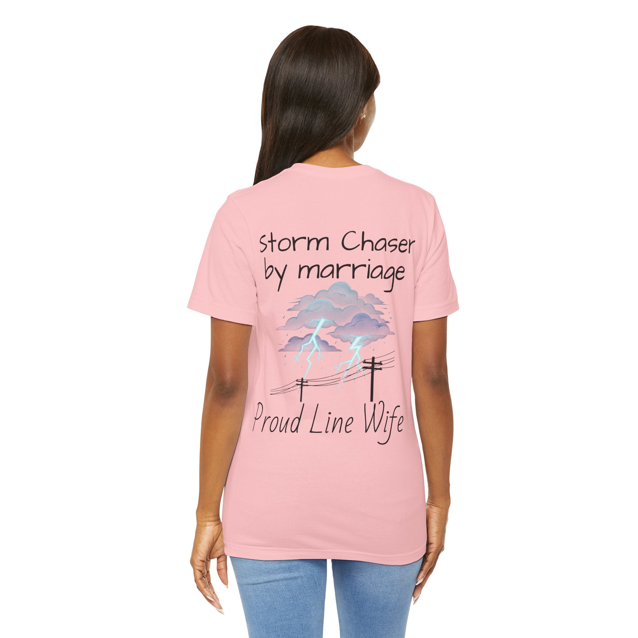 Storm Chaser Tee — “Storm Chaser by Marriage” Proud Line Wife T‑Shirt