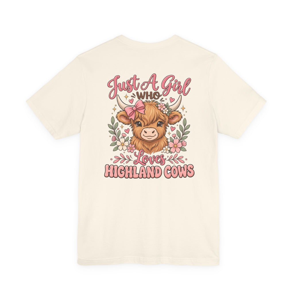 Just a girl who loves Highland Cows T-Shirt