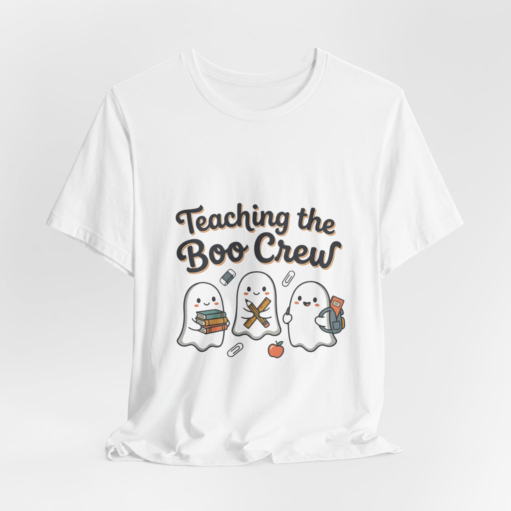 Teaching the Boo Crew T-Shirt