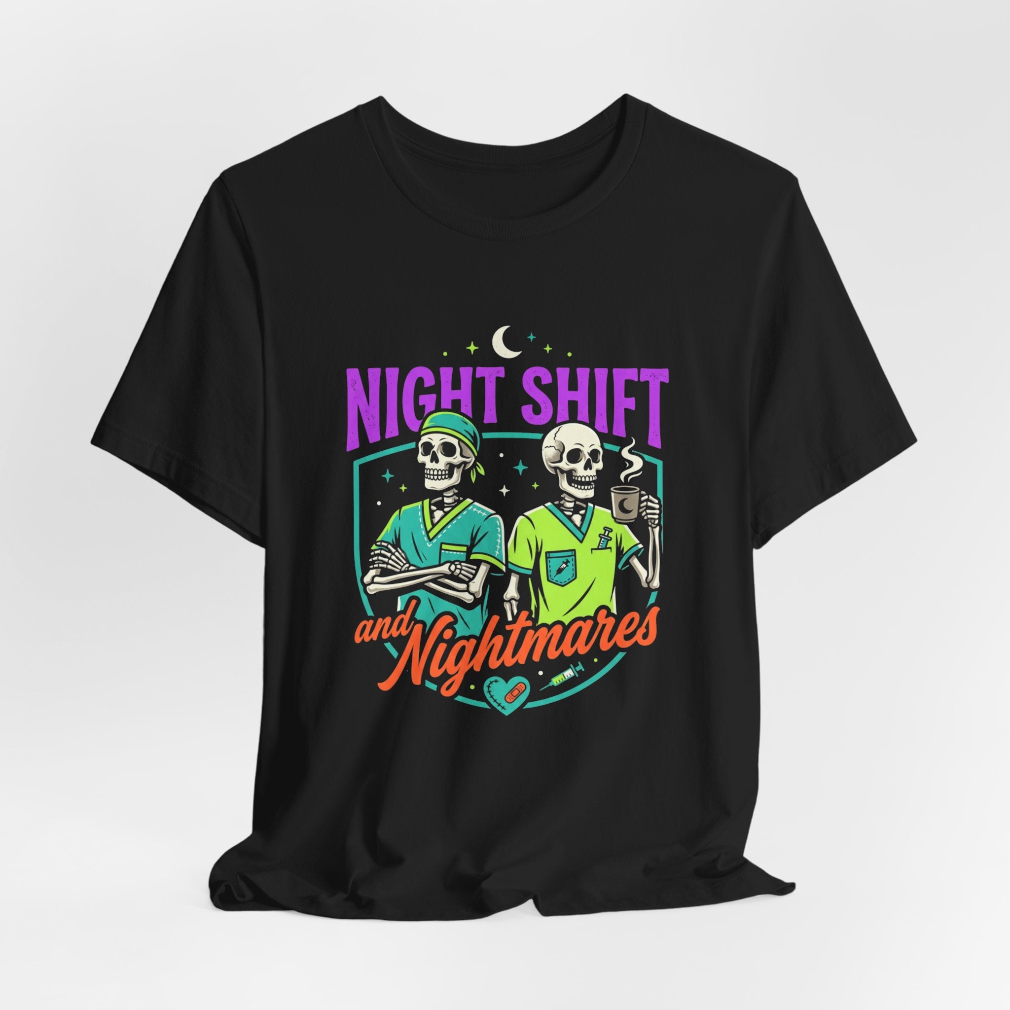 Night Shift and Nightmares Tee — Funny Nurse Skeletons Emergency Medical Shirt