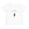 Toddler Tee - "My Daddy Keeps the Lights On" Lightning Bolt