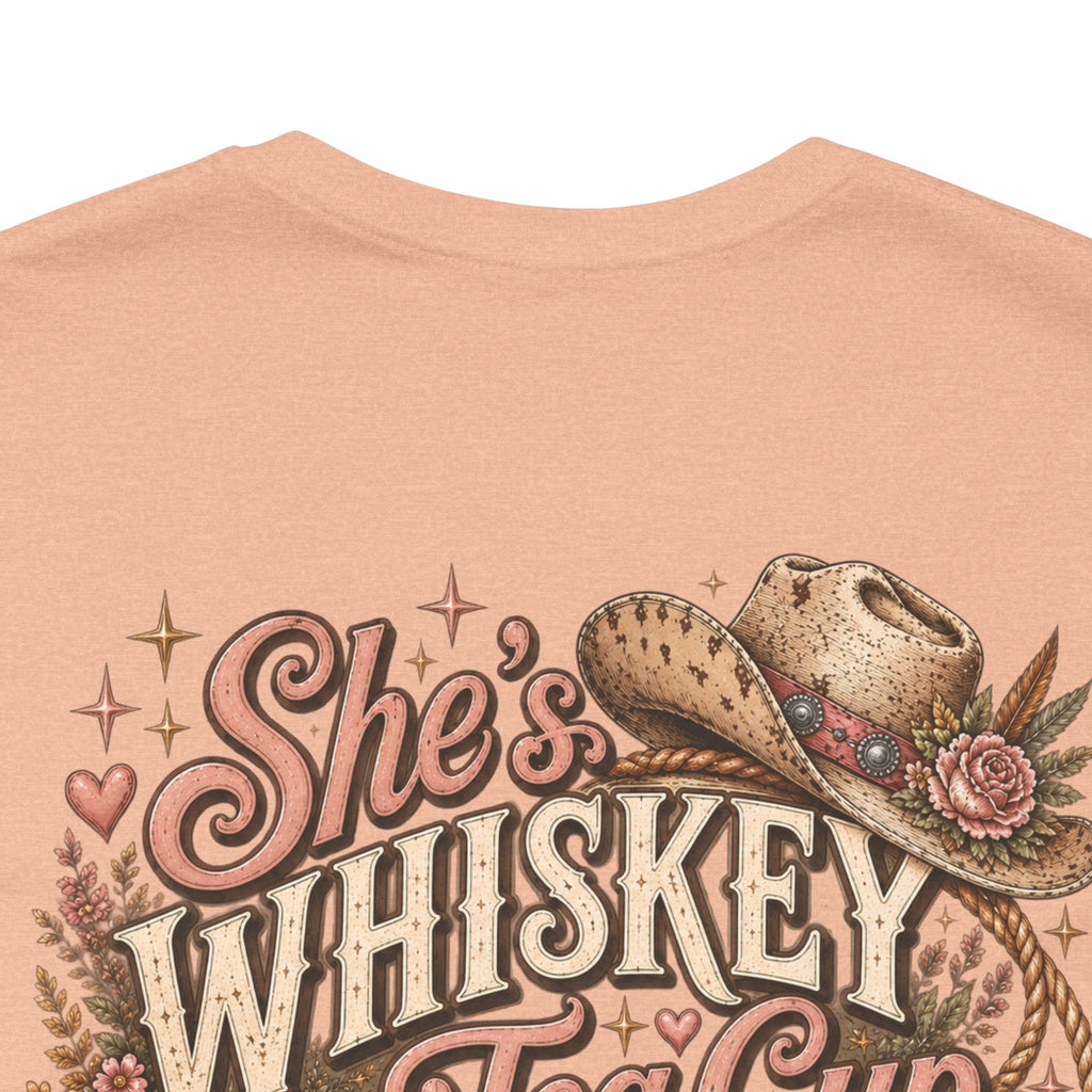 She's Whiskey in a Tea Cup Graphic Tee — Western Cowgirl Rustic T-Shirt