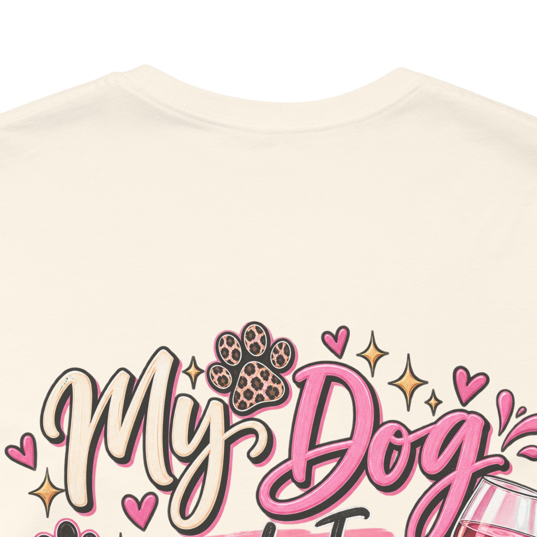 My Dog and I Talk Shit About You T-Shirt — Funny Dog Lover Tee