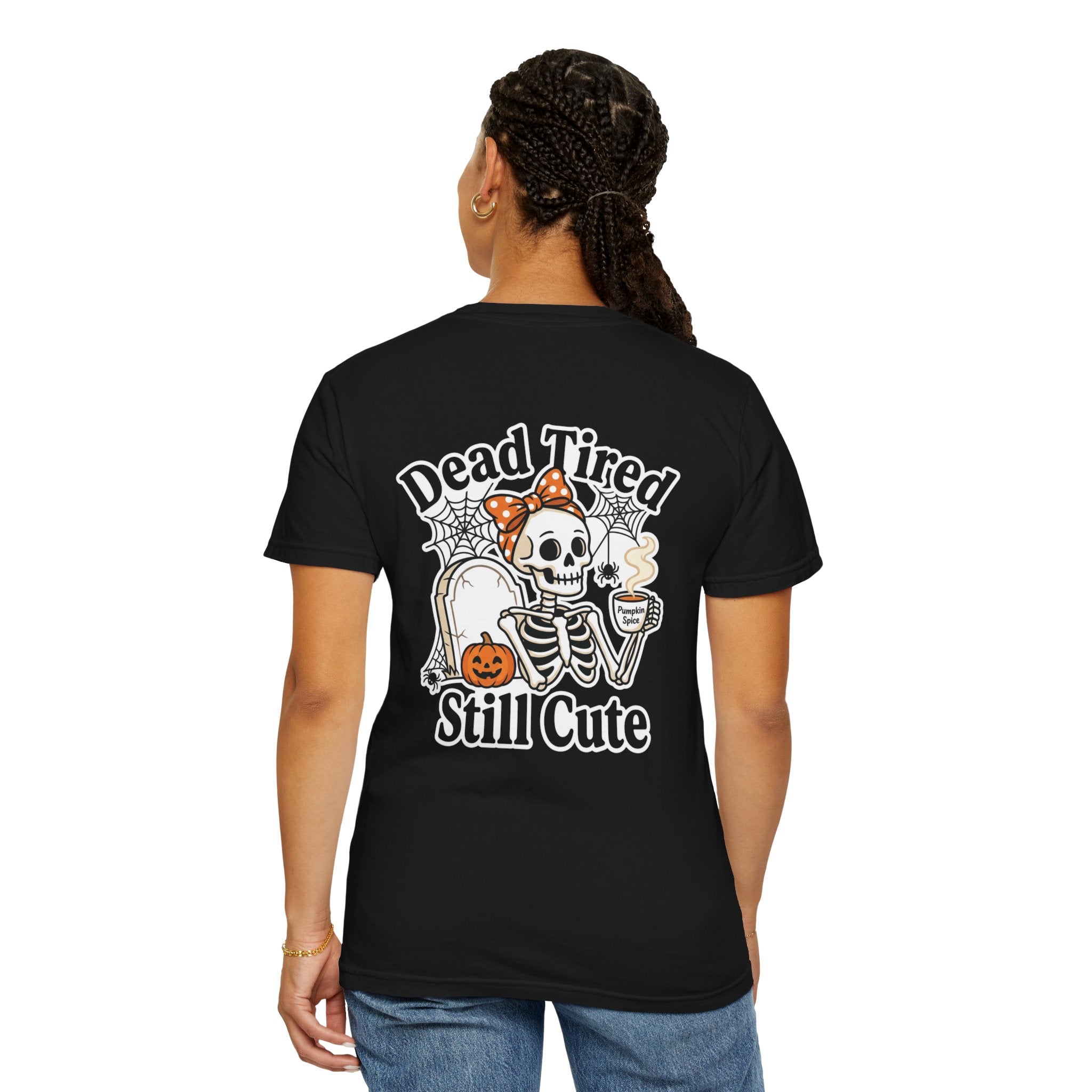 Dead Tired Still Cute Halloween T-Shirt — Cute Skeleton Pumpkin Graphic Tee