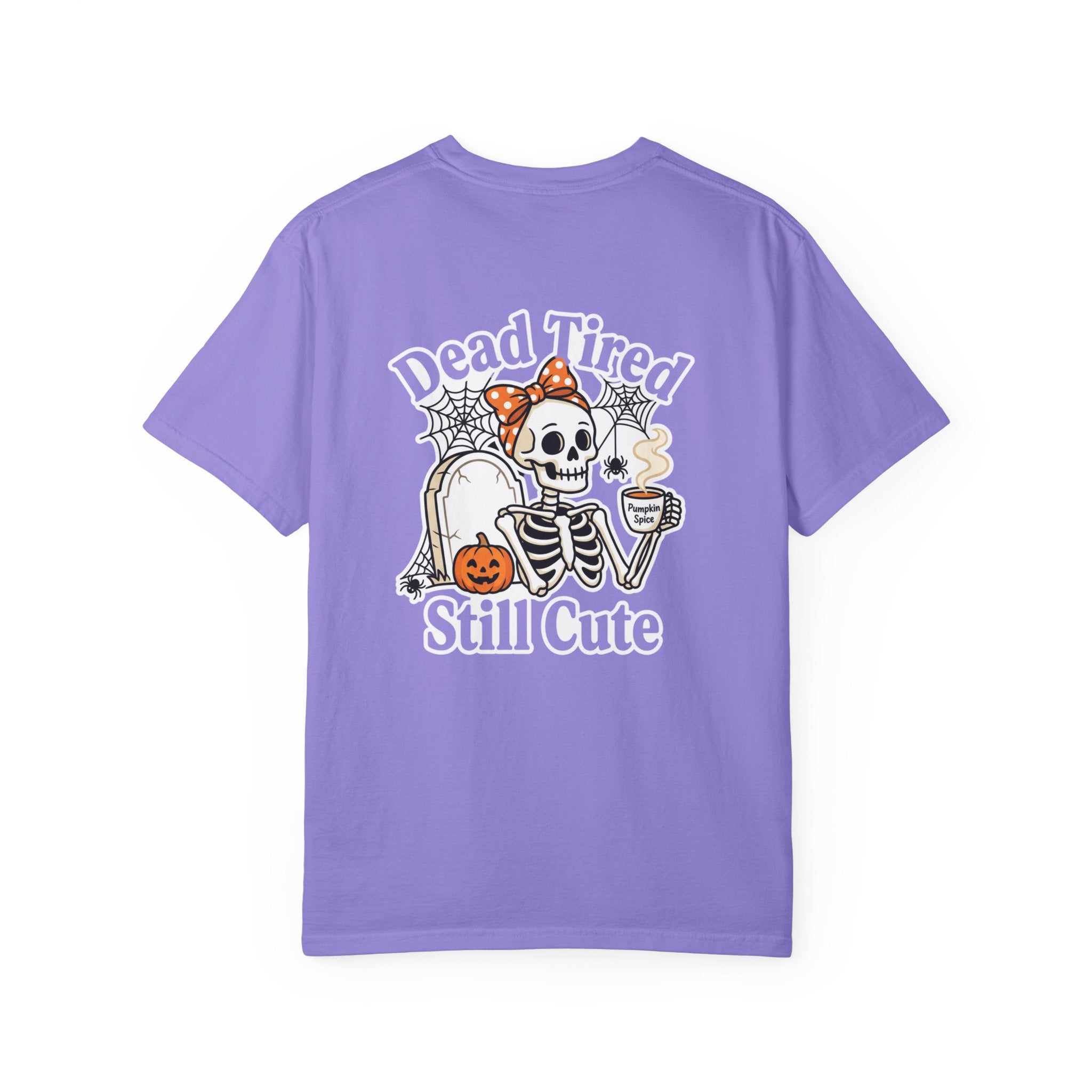 Dead Tired Still Cute Halloween Skeleton T-Shirt