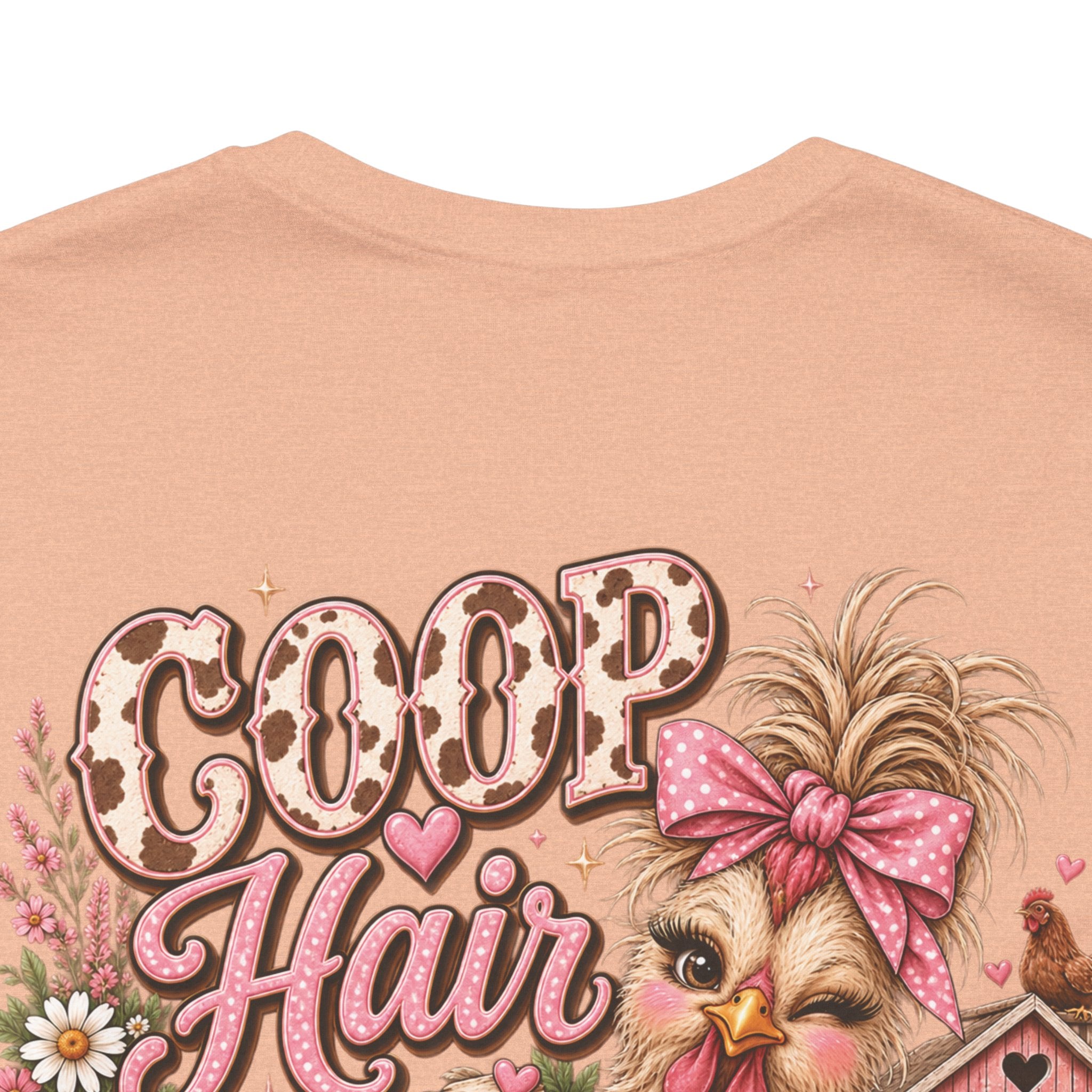 Coop Hair Don’t Care Chickens T‑Shirt – Cute Farm Chick Tee