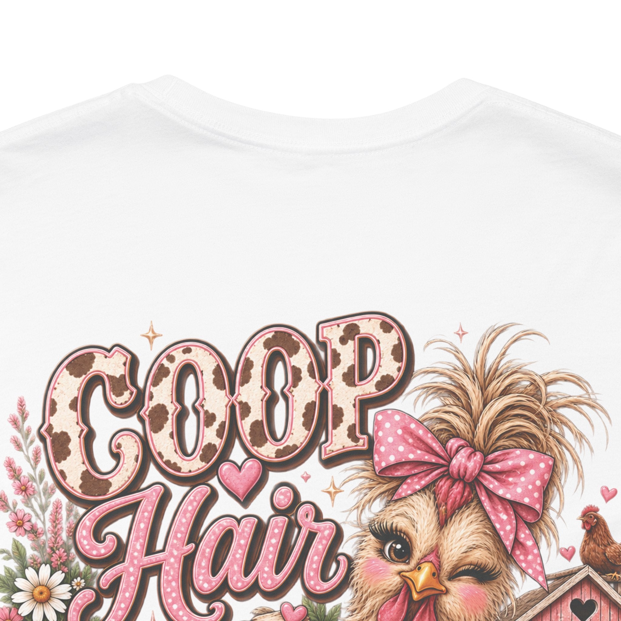 Coop Hair Don’t Care Chickens T‑Shirt – Cute Farm Chick Tee